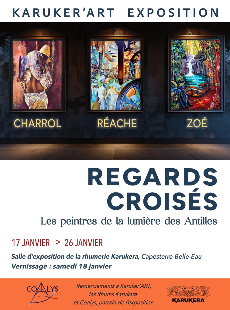 REGARDS CROISÉS ARTISTE ZOÉ AVEC SES ARTMIES A KARUKERA RHUM. 2025 - ART EXPO EN GUADELOUPE ANTILLES - ARTISTES DE LA LUMIERE